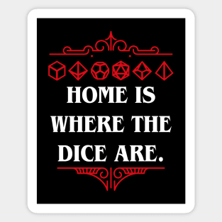 Dice Set Collector - Home is Where the Dice Are Sticker